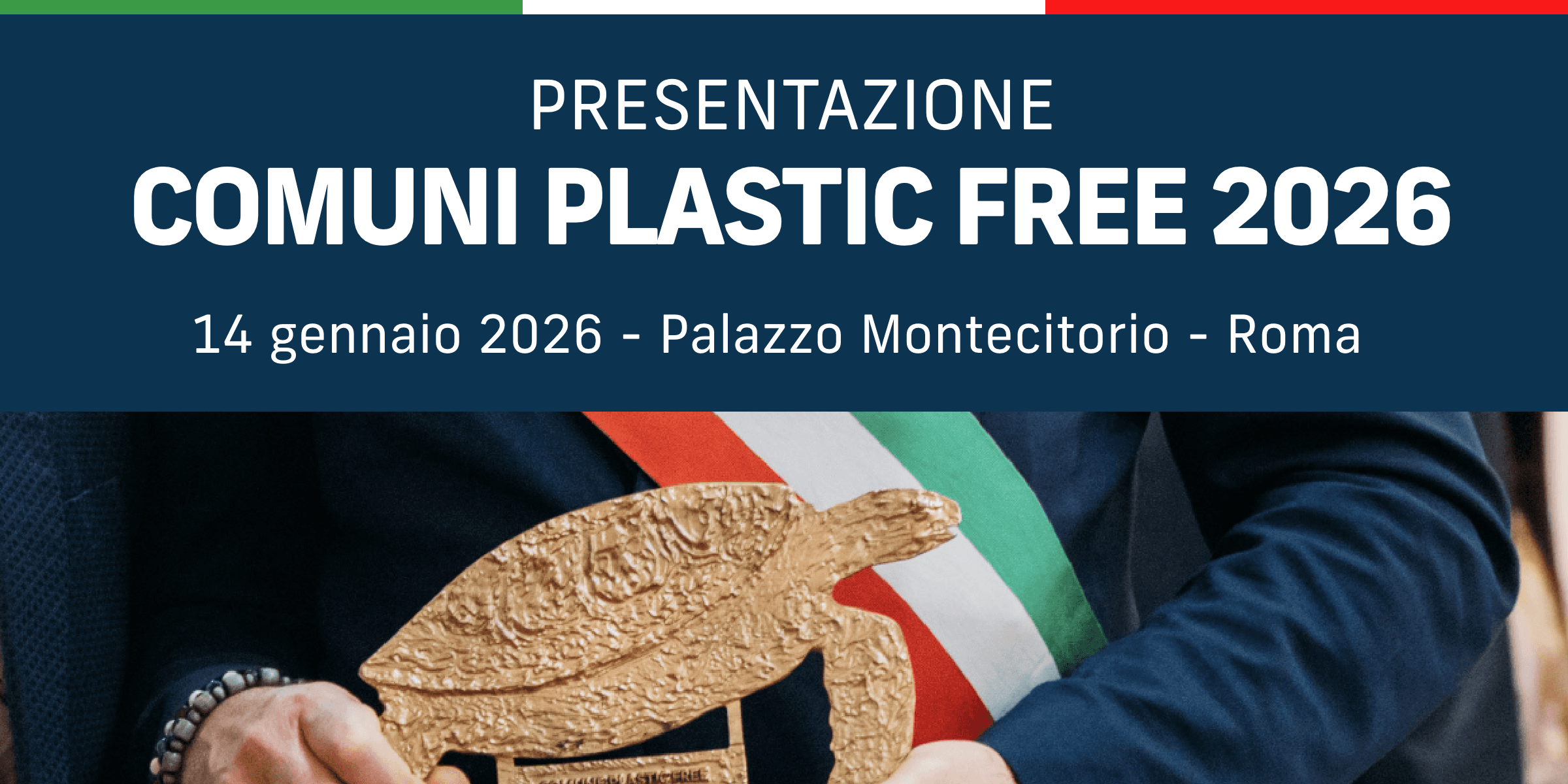 Mercoledì 14 gennaio a Montecitorio la conferenza stampa di presentazione dei Comuni Plastic Free 2026